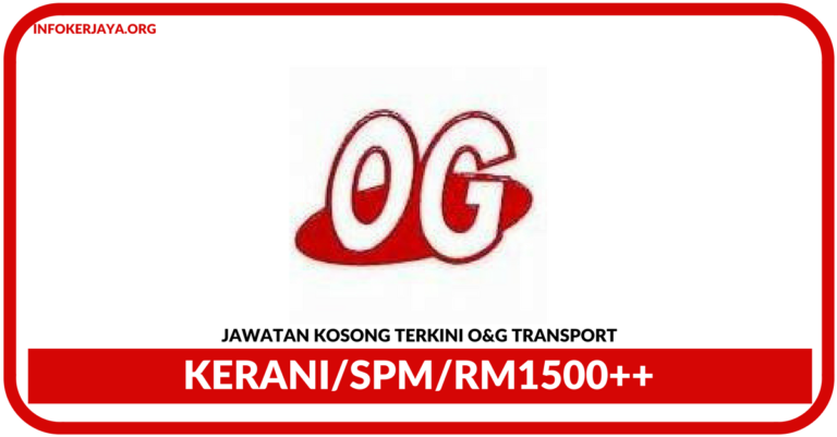 Jawatan Kosong Terkini Kerani Di O&G Transport