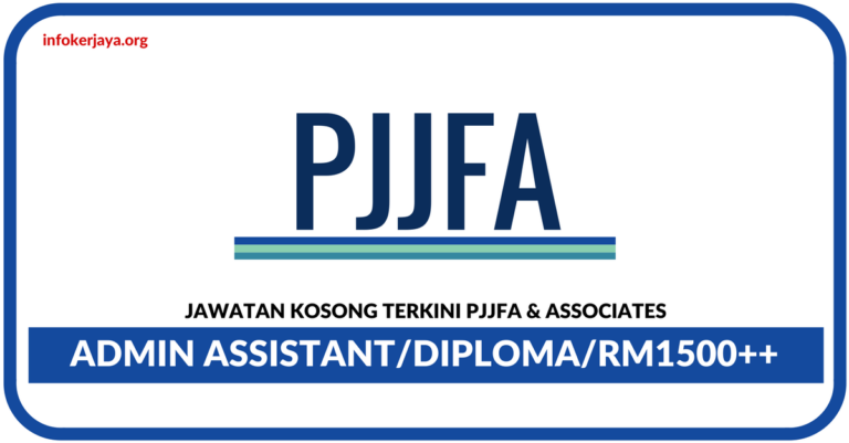 Jawatan Kosong Terkini PJJFA & Associates