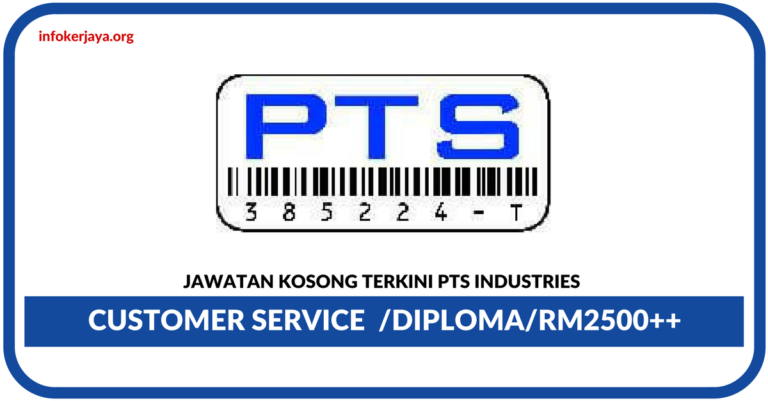 Jawatan Kosong Terkini PTS Industries