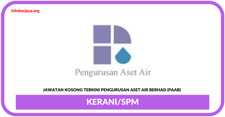 Jawatan Kosong Terkini Pengurusan Aset Air Berhad (PAAB)