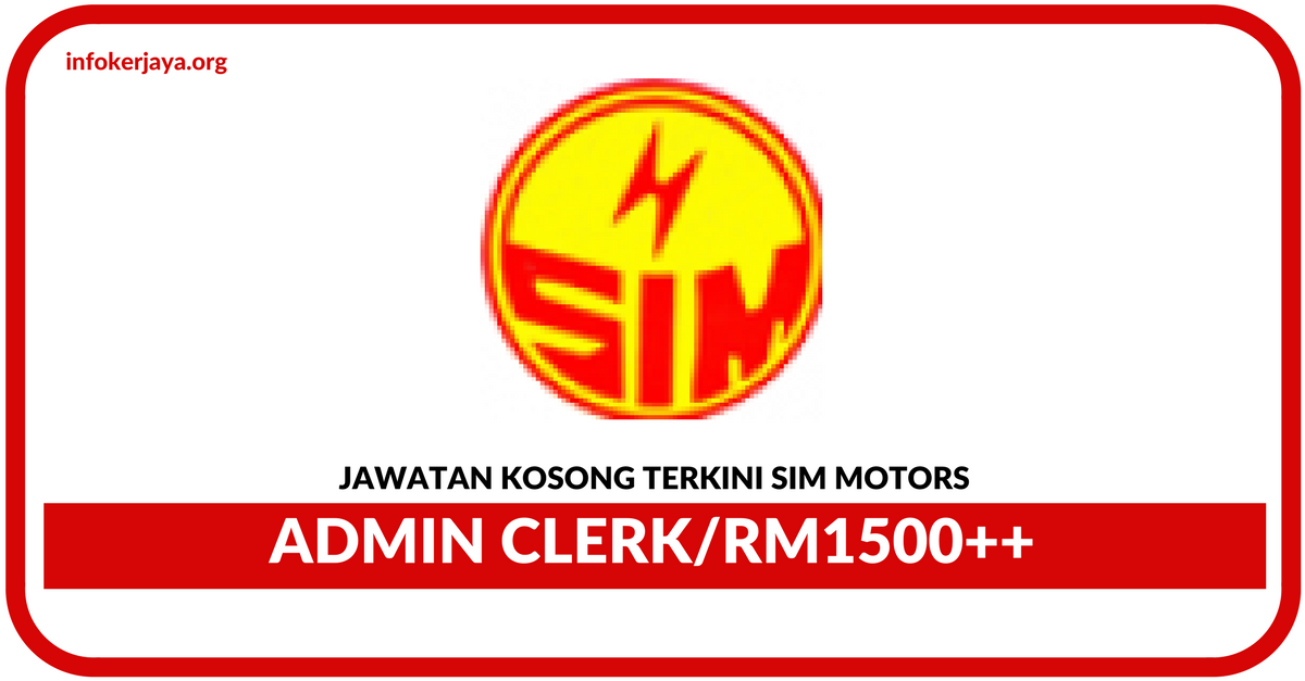 Jawatan Kosong Terkini Sim Motors