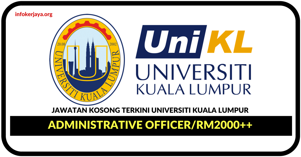 Jawatan Kosong Terkini Universiti Kuala Lumpur