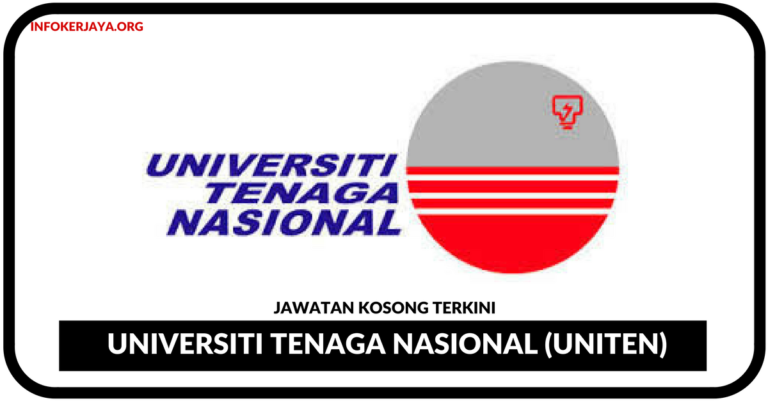 Jawatan Kosong Terkini Universiti Tenaga Nasional (UNITEN)