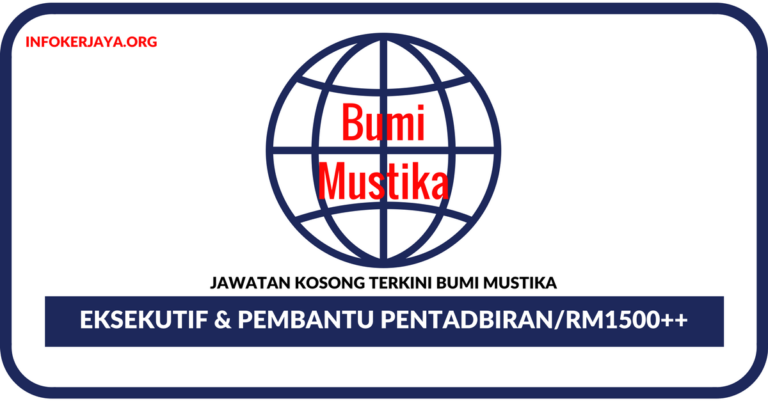 Jawatan Kosong Terkini Eksekutif & Pembantu Pentadbiran Di Bumi Mustika