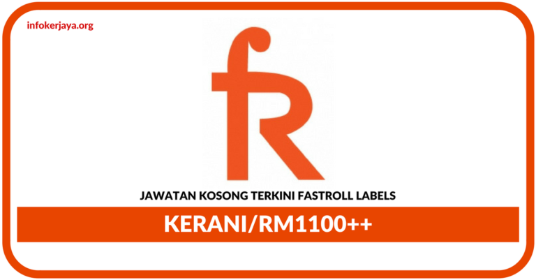 Jawatan Kosong Terkini Kerani Di Fastroll Labels