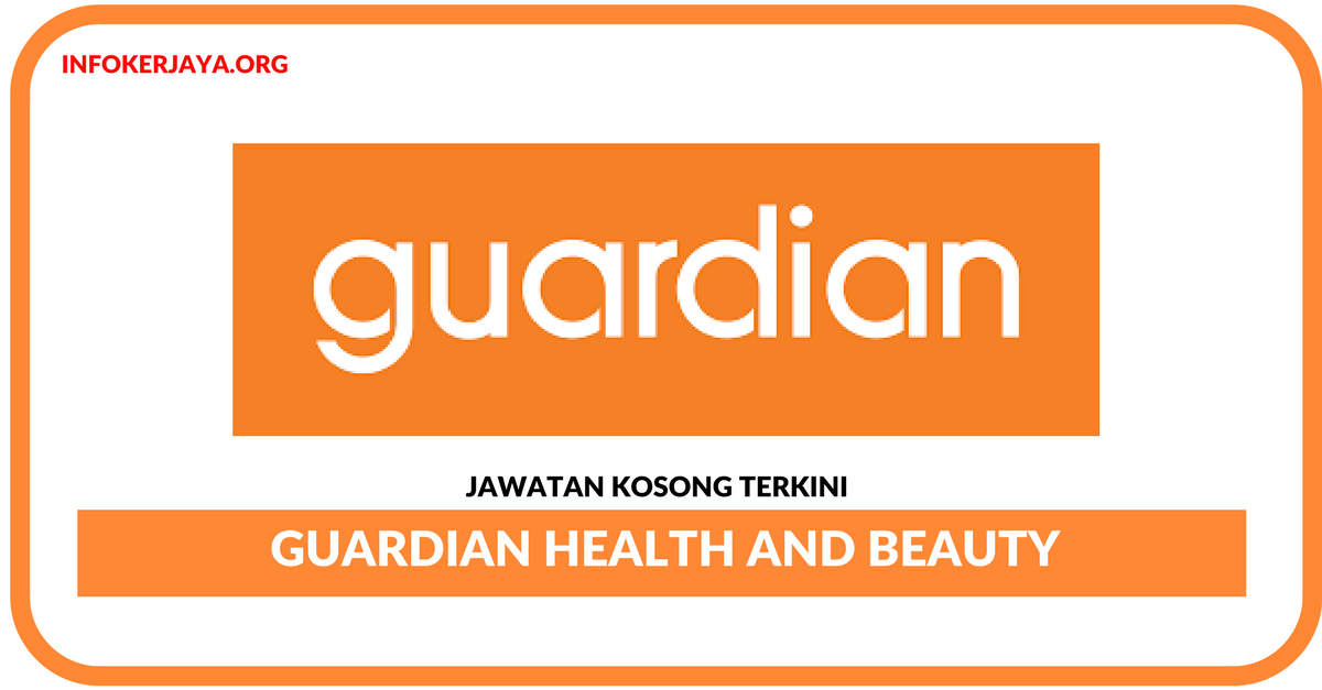 Jawatan Kosong Terkini Supervisor Di Guardian Health And Beauty
