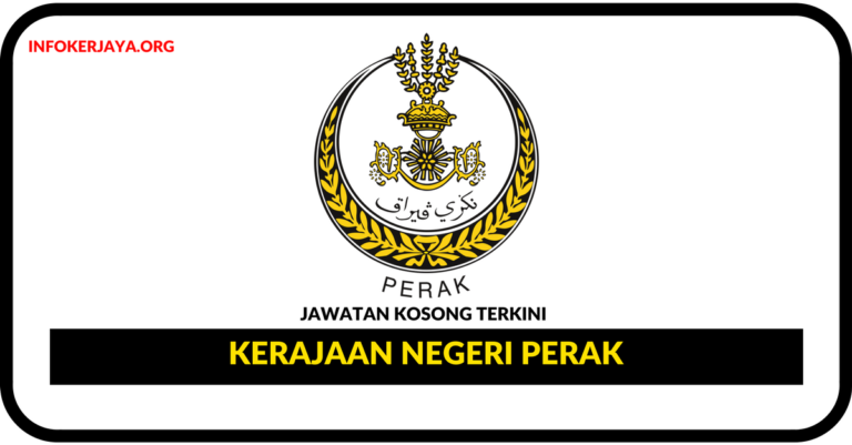 Jawatan Kosong Terkini Kerajaan Negeri Perak