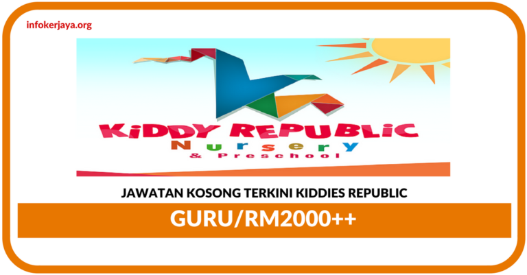 Jawatan Kosong Terkini Guru Di Kiddies Republic
