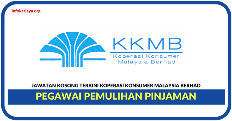Jawatan Kosong Terkini Pegawai Pemulihan Pinjaman Di Koperasi Konsumer Malaysia Berhad