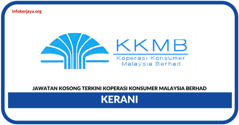 Jawatan Kosong Terkini Kerani Di Koperasi Konsumer Malaysia Berhad