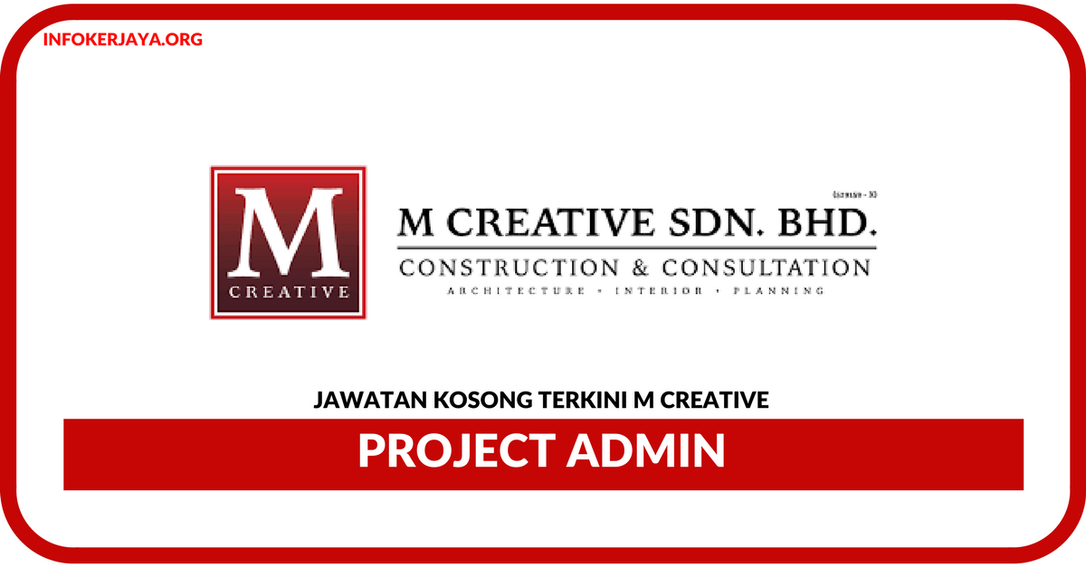 Jawatan Kosong Terkini Project Admin Di M Creative