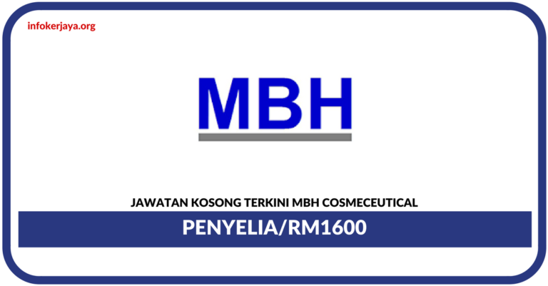 Jawatan Kosong Terkini Penyelia Di MBH Cosmeceutical