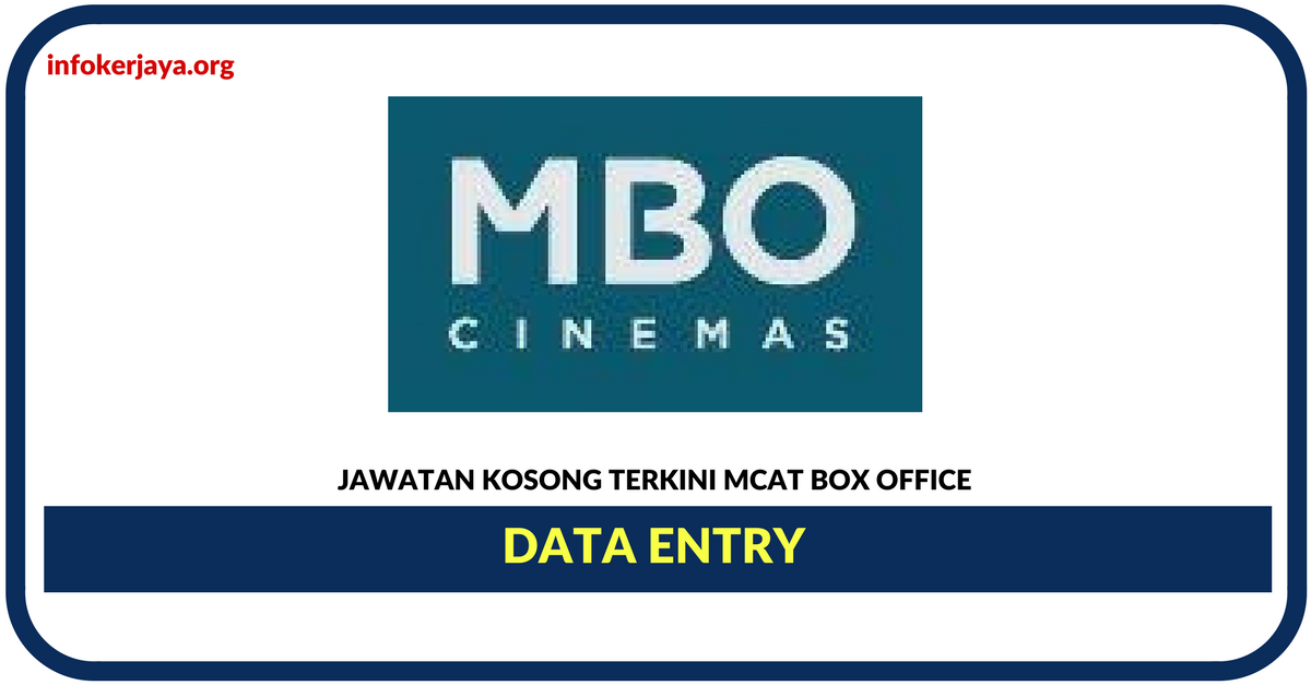 Jawatan Kosong Terkini Data Entry Di Mcat Box Office
