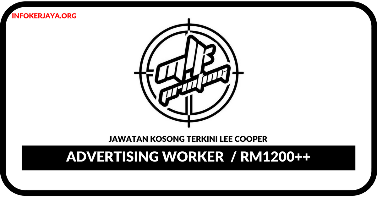 Jawatan Kosong Terkini Advertising Worker Di Mlk Printing