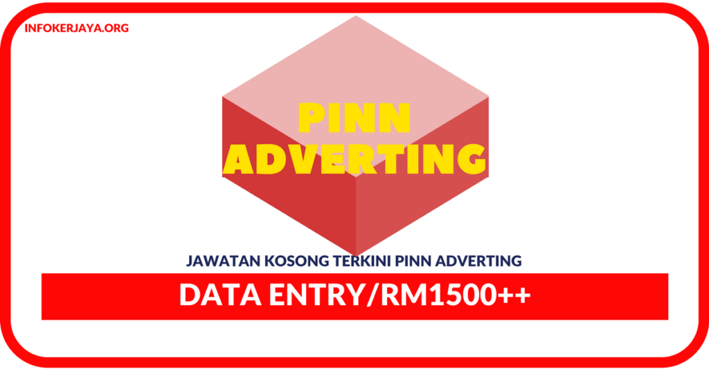 Jawatan Kosong Terkini Data Entry Di Pinn Adverting