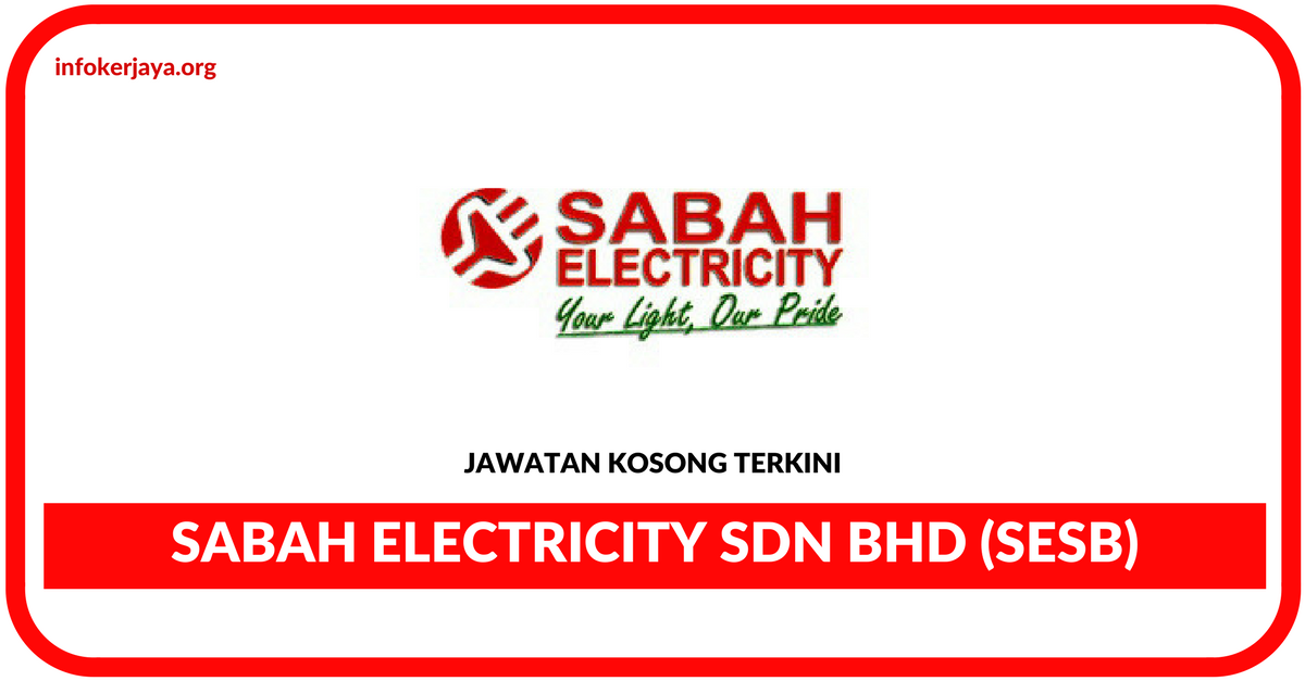 Jawatan Kosong Terkini Sabah Electricity Sdn Bhd (SESB)