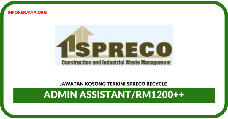 Jawatan Kosong Terkini Admin Assistant Di Spreco Recycle
