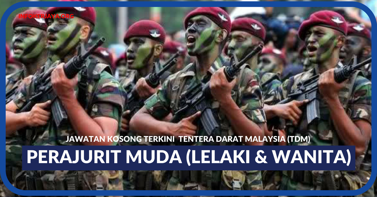 Jawatan Kosong Terkini Tentera Darat Malaysia
