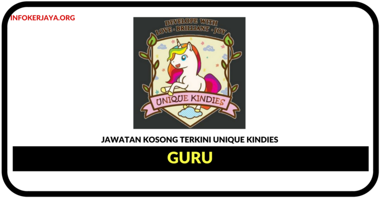 Jawatan Kosong Terkini Guru Di Unique Kindies
