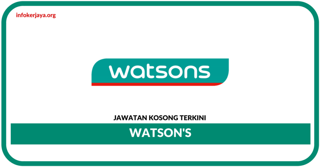 Jawatan Kosong Terkini Inventory Assistant Di Watson's