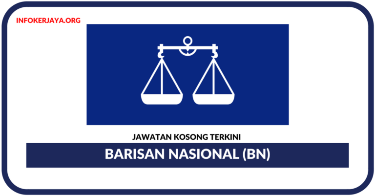 Jawatan Kosong Terkini Barisan Nasional (BN)