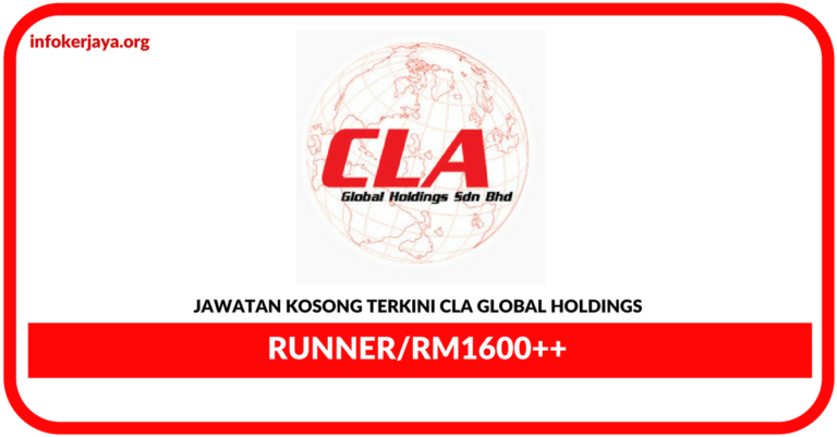 Jawatan Kosong Terkini Runner Di CLA Global Holdings
