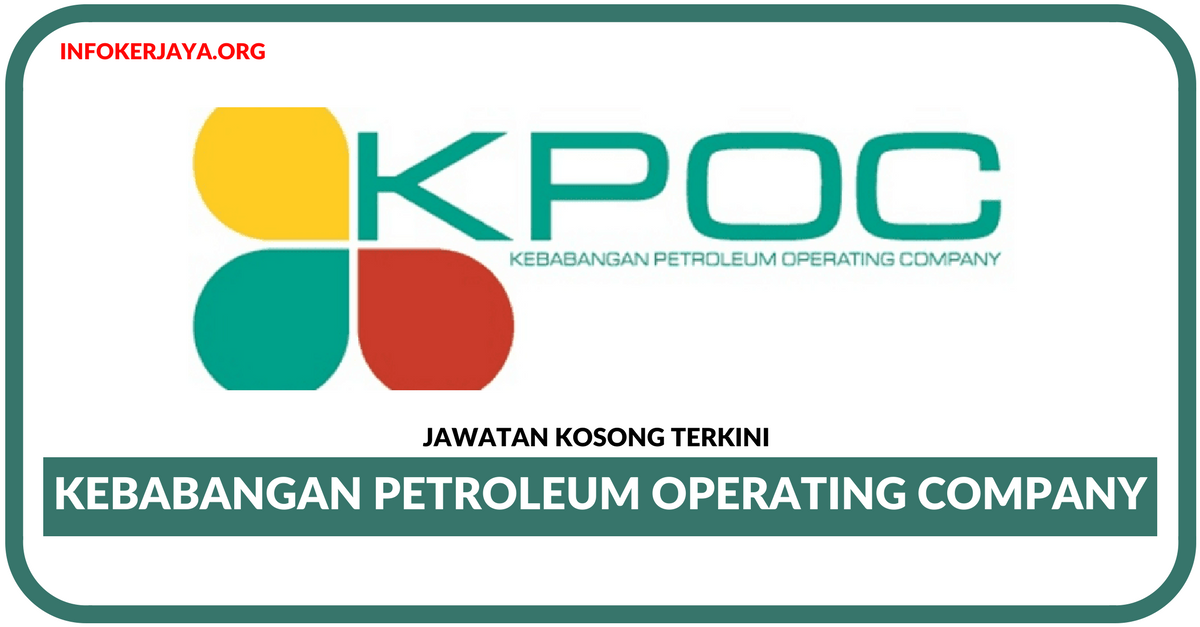 Jawatan Kosong Terkini Kebabangan Petroleum Operating Company
