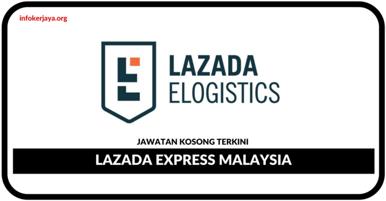 Jawatan Kosong Terkini Techinician Electronic Di Lazada Express Malaysia