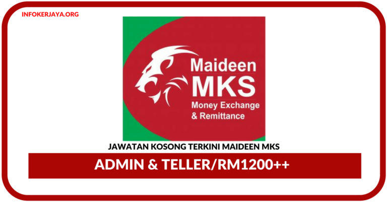 Jawatan Kosong Terkini Admin & Teller Di Maideen MKS