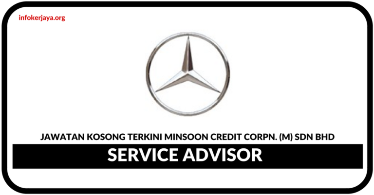 Jawatan Kosong Terkini Service Advisor Di Minsoon