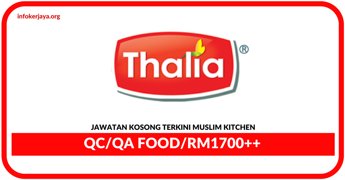 Jawatan Kosong QC/QA Food Di Terkini Muslim Kitchen