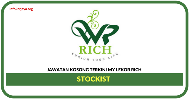 Jawatan Kosong Terkini Stockist Di My Lekor Rich