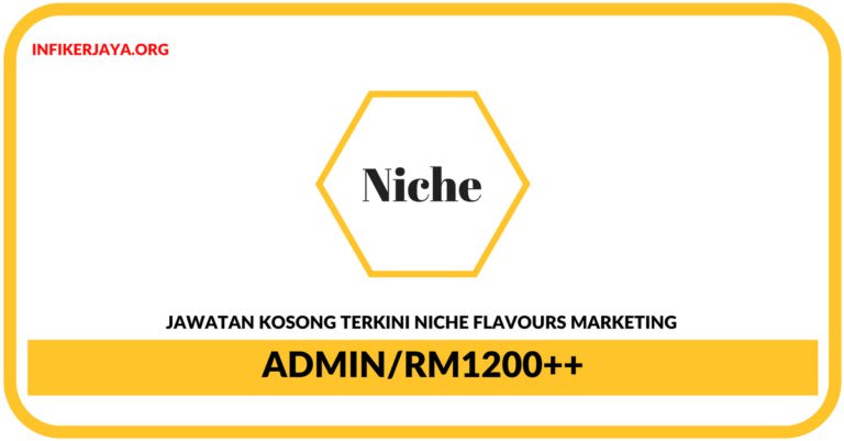 Jawatan Kosong Terkini Admin Di Niche Flavours Marketing