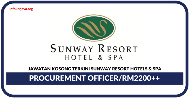 Jawatan Kosong Terkini Procurement Officer Di Sunway Resort Hotels & Spa