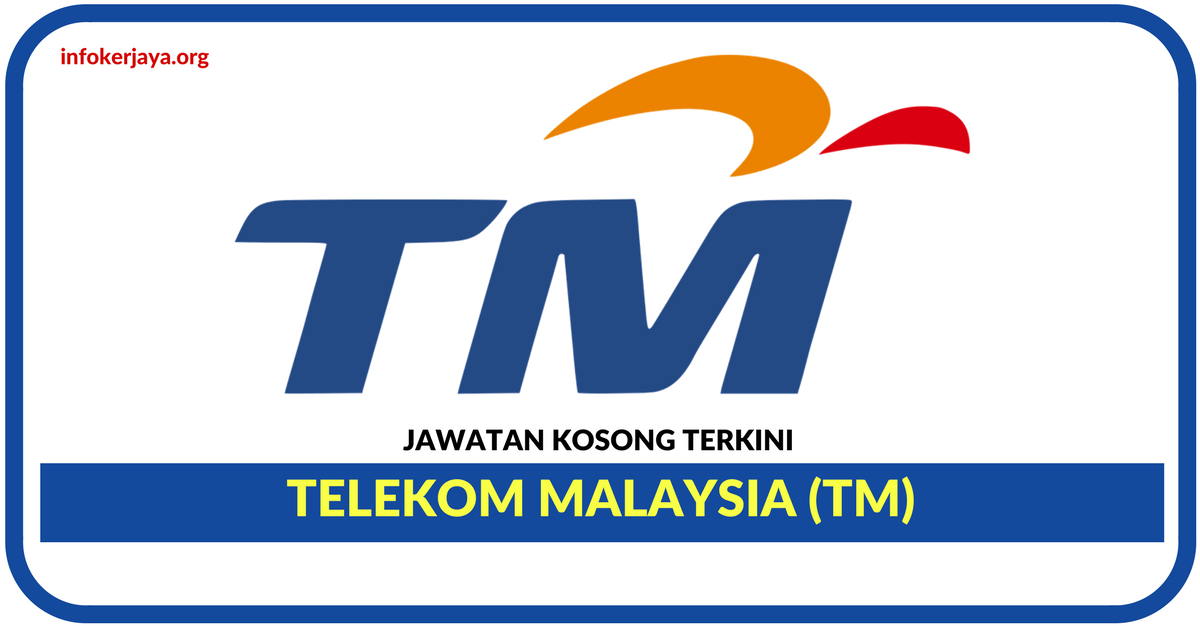 Jawatan Kosong Terkini Telekom Malaysia Berhad