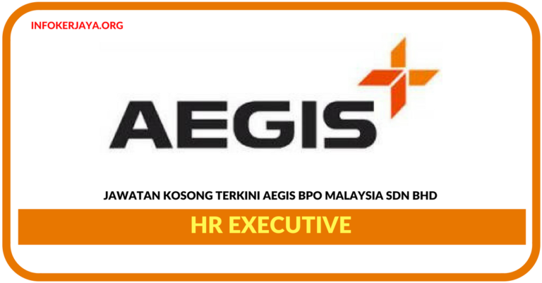Jawatan Kosong Terkini HR Executive Di Aegis BPO Malaysia