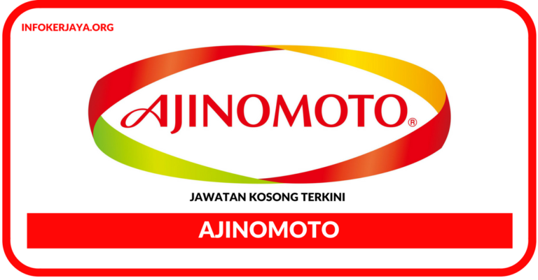 Jawatan Kosong Terkini Ajinomoto (Malaysia)