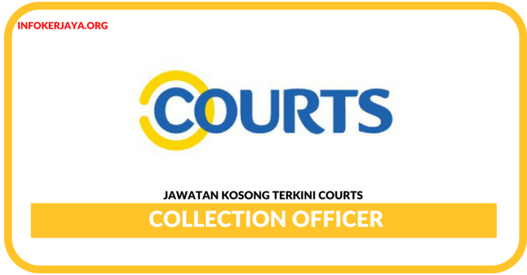 Jawatan Kosong Terkini Collection Officer Di Courts
