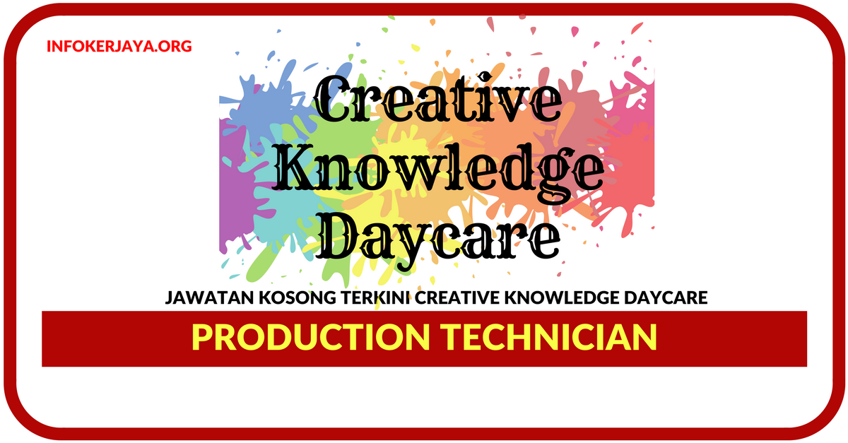 Jawatan Kosong Terkini General Clerk Admin Di Creative Knowledge Daycare