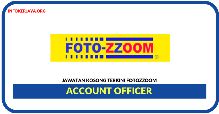 Jawatan Kosong Terkini Account Officer Di FotoZZoom