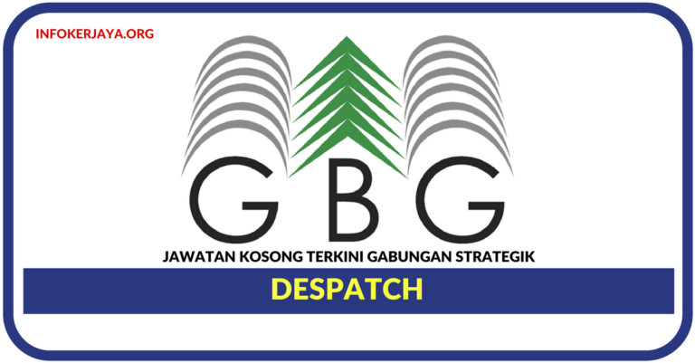 Jawatan Kosong Terkini Despatch Di Gabungan Strategik