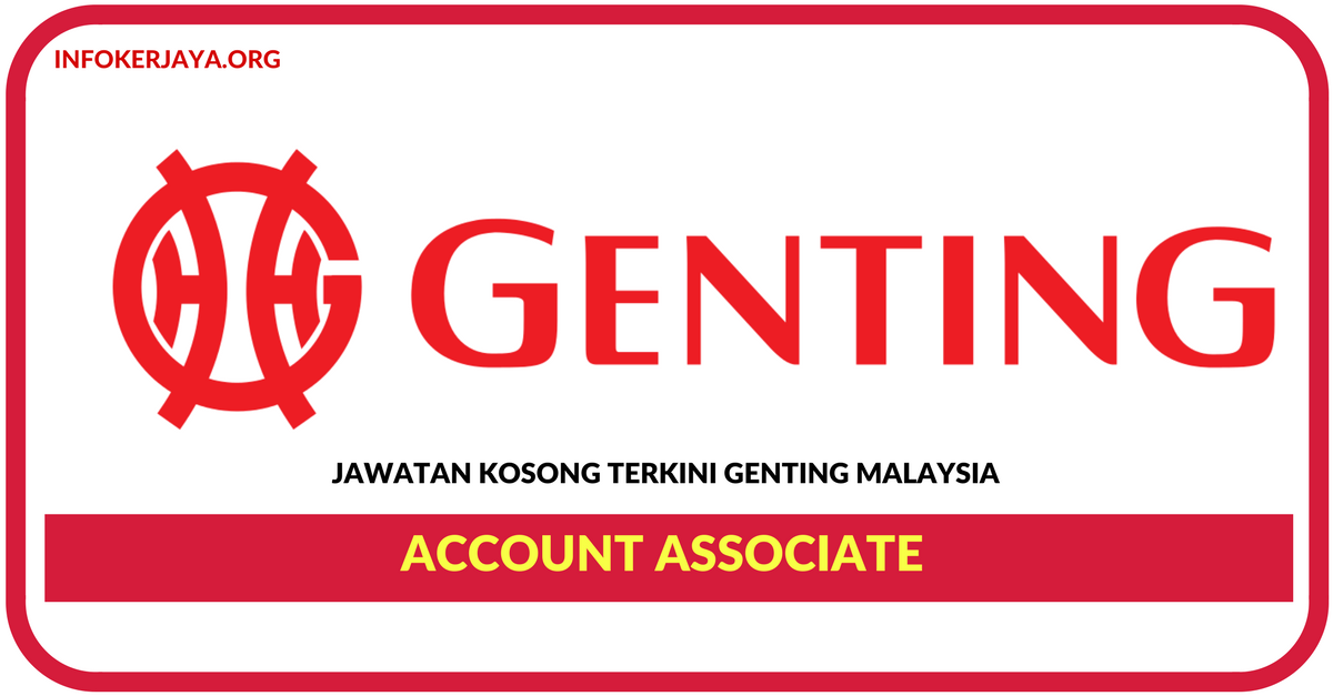 Jawatan Kosong Terkini Account Associate Di Genting Malaysia