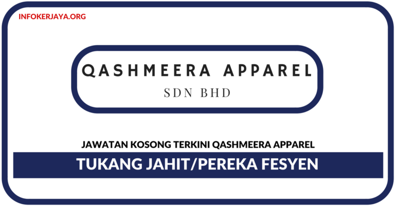 Jawatan Kosong Terkini Qashmeera Apparel