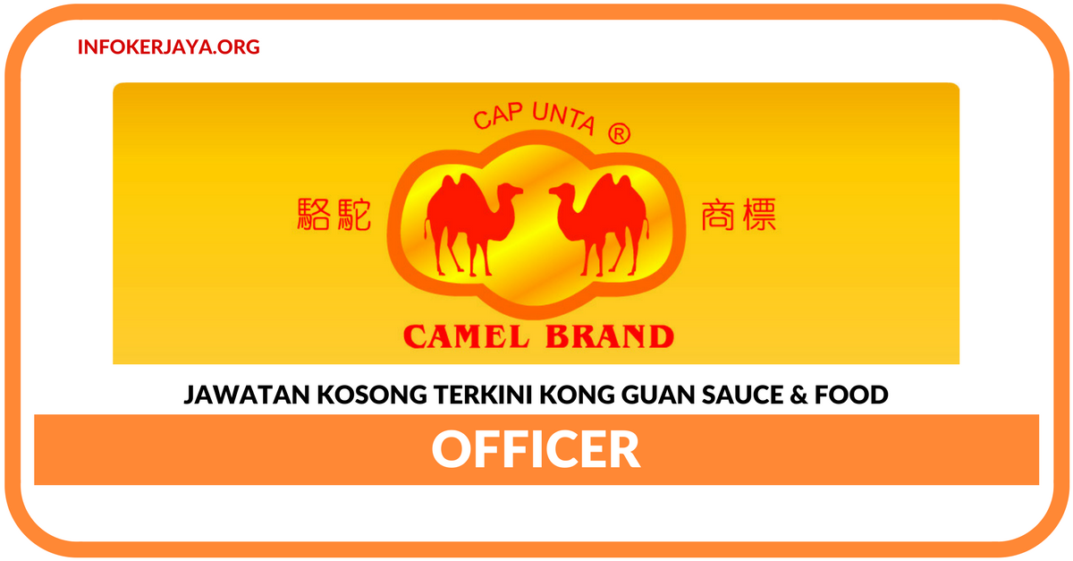 Jawatan Kosong Terkini Officer Di Kong Guan Sauce & Food