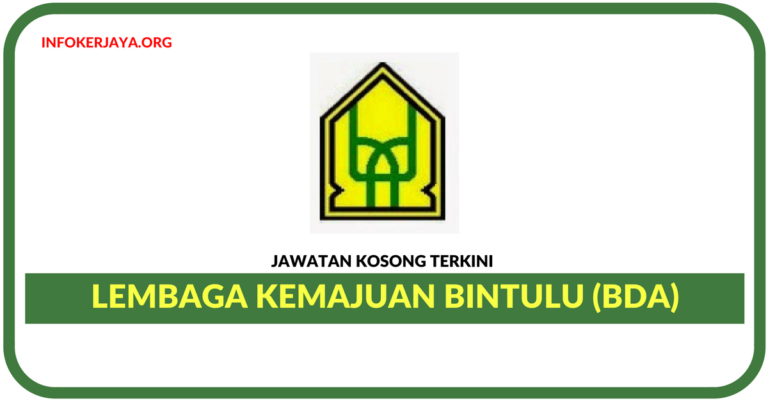 Jawatan Kosong Terkini Lembaga Kemajuan Bintulu (BDA)