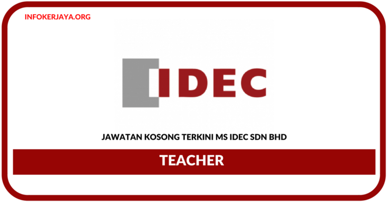 Jawatan Kosong Terkini Teacher Di MS IDEC