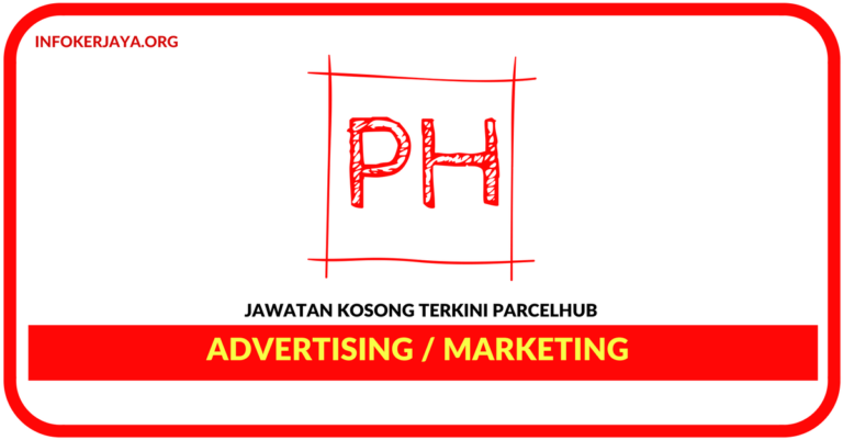 Jawatan Kosong Terkini Advertising / Marketing Di Parcelhub