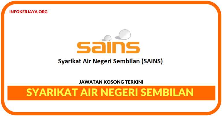 Jawatan Kosong Terkini Syarikat Air Negeri Sembilan (SAINS)