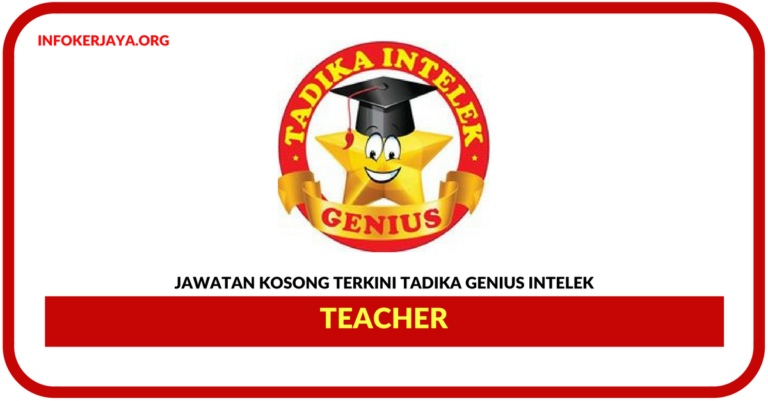 Jawatan Kosong Terkini Teacher Di Tadika Genius Intelek
