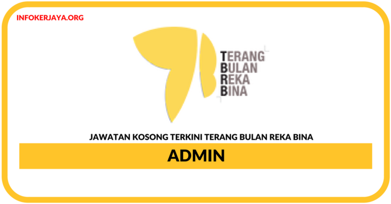 Jawatan Kosong Terkini Admin Di Terang Bulan Reka Bina